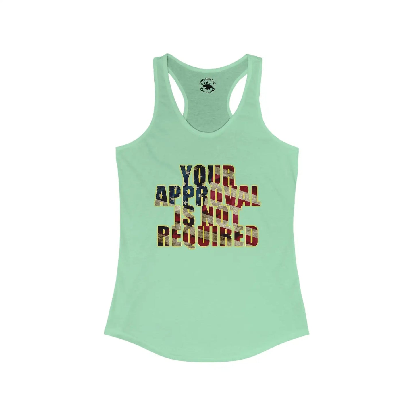 Your Approval is Not Required Women's Tank - Deplorable Tees